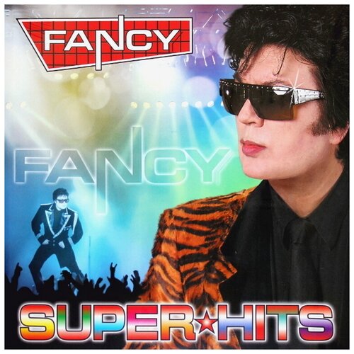 Виниловая пластинка Fancy. Super Hits (LP) виниловая пластинка fancy super hits lp