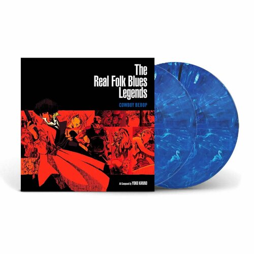 SEATBELTS, YOKO KANNO - THE REAL FOLK BLUES LEGENDS - COWBOY BEBOP (2LP blue marbled) виниловая пластинка виниловая пластинка разные american folk blues festival 8