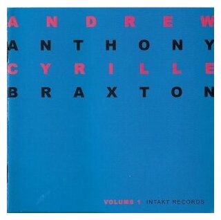 Компакт-Диски, Intakt Records, ANDREW CYRILLE / ANTHONY BRAXTON - Volume 1 (CD)