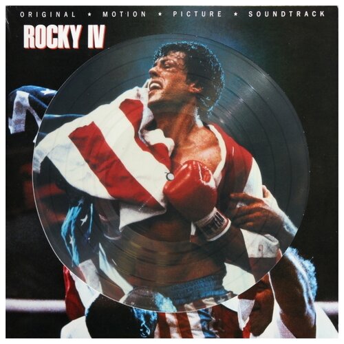 OST Rocky IV – Picture Vinyl (LP) винил 12 lp picture ost ost alan silvestri avengers infinity war picture lp