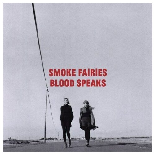 Smoke Fairies: Blood Speaks (LP + CD)
