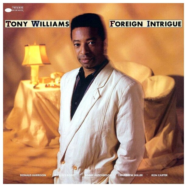 Tony Williams Tony Williams - Foreign Intrigue (180 Gr) Blue Note - фото №1