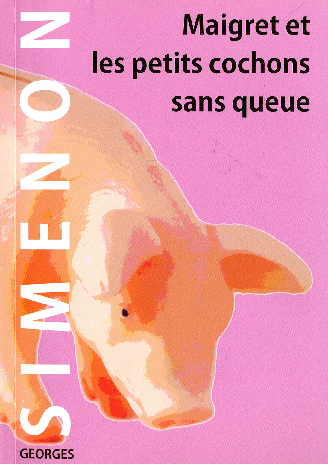 Мегрэ и свинки без хвостов / Maigret Et Les Petits Cochons Sans Queue / Книга на Французском