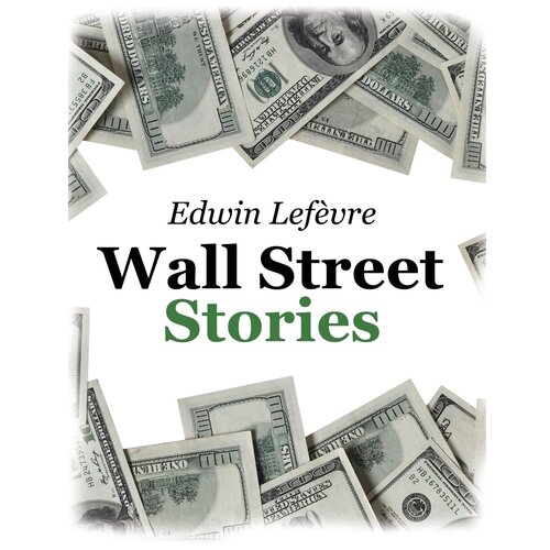 Wall Street Stories