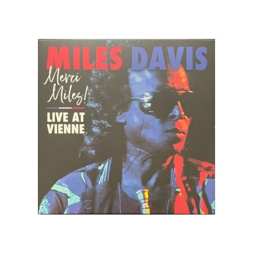 Miles Davis - Merci Miles! Live At Vienne