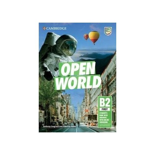 Open World. B2 First. Student's Book with Answers with Online Workbook