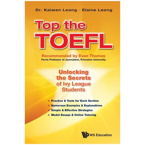 Top the TOEFL. Unlocking the Secrets of Ivy League Students