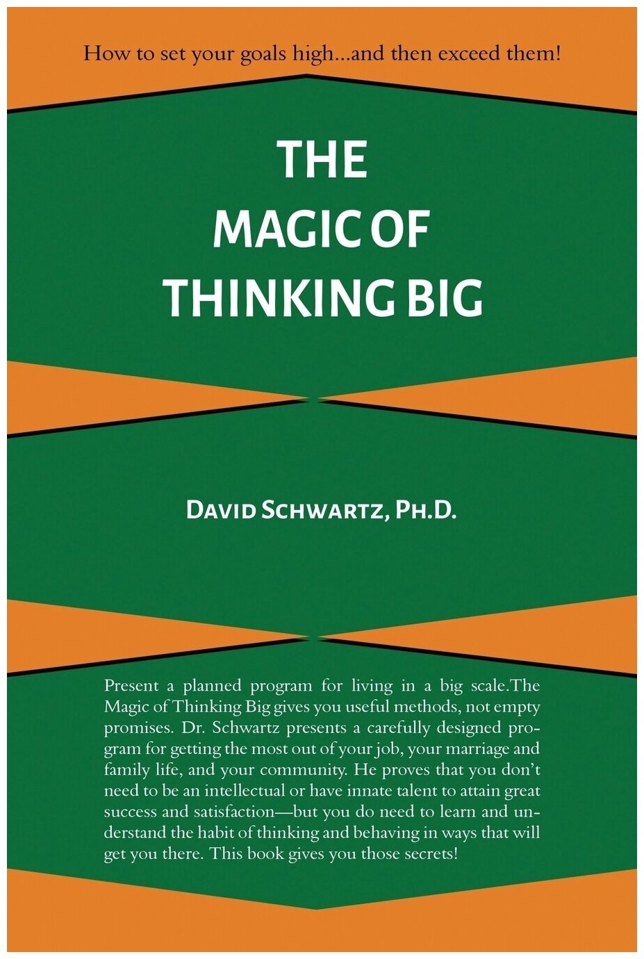 The Magic of Thinking Big