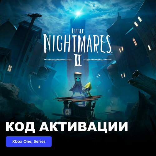 Игра Little Nightmares II Xbox One, Xbox Series X|S электронный ключ Турция little nightmares complete edition one series x s