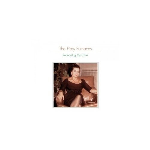 Компакт-Диски, ROUGH TRADE, FIERY FURNACES - Rehearsing my chair (CD)