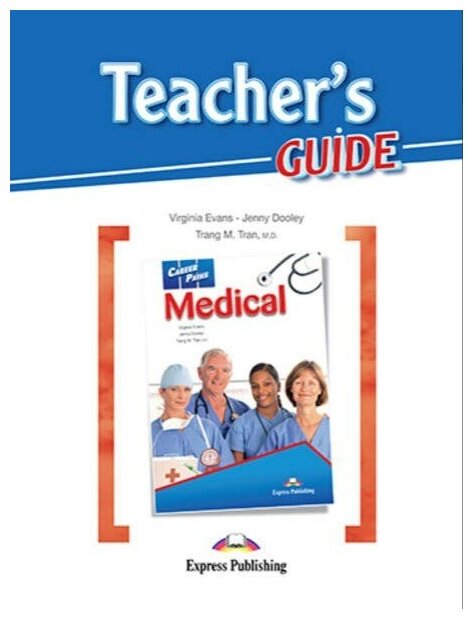 Career Paths: Medical. Teacher's guide. Книга для учителя