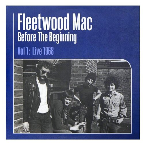 gardner sally the weather woman Sony Music Fleetwood Mac. Before The Beginning (Vol 1: Live 1968) (3 виниловые пластинки)