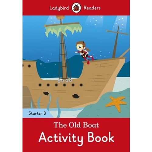 Old Boat, the Activity Book