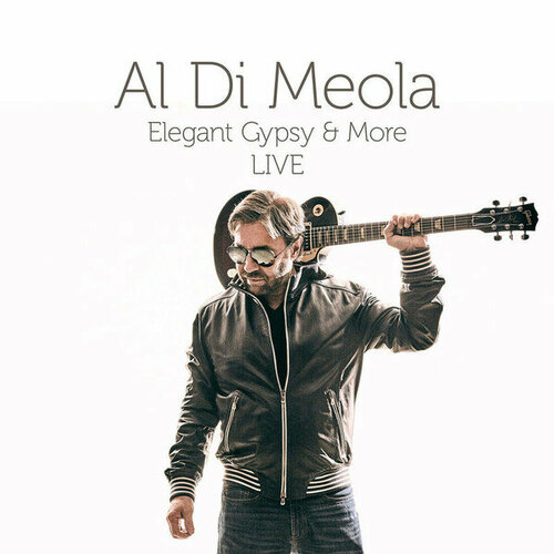 Di Meola Al Виниловая пластинка Di Meola Al Elegant Gypsy & More Live виниловая пластинка разные novedades musicales de cuba lp