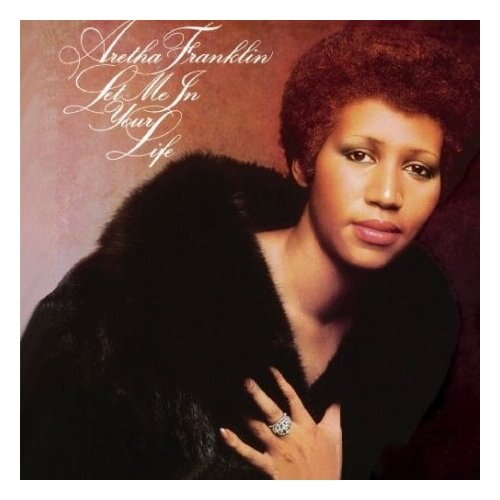 Компакт-Диски, Atlantic, ARETHA FRANKLIN - LET ME IN YOUR LIFE (CD)