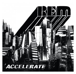 Компакт-диски, Warner Bros. Records, R.E.M. - Accelerate (CD)