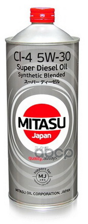 MITASU Mitasu 5W30 1L Масло Моторное Super Diesel Ci-4 Api Ci-4/Ch-4/Cg-4/Cf Acea А3/B4/E7 Полусинт
