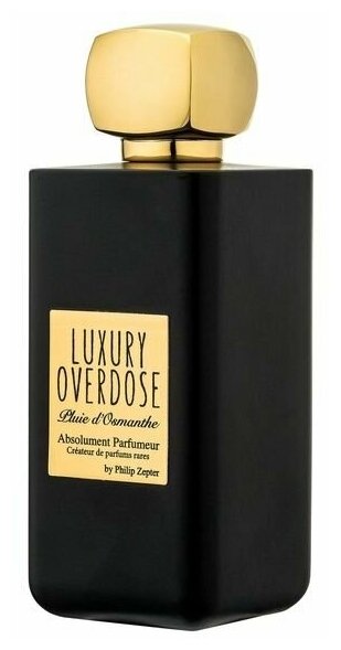 Духи Luxury Overdose "Pluie D"Osmanthe", Absolument Parfumeur, 100 мл