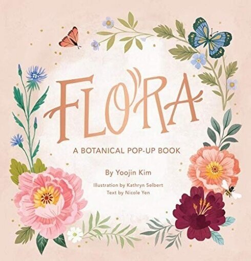 Flora. A Botanical Pop-Up Book