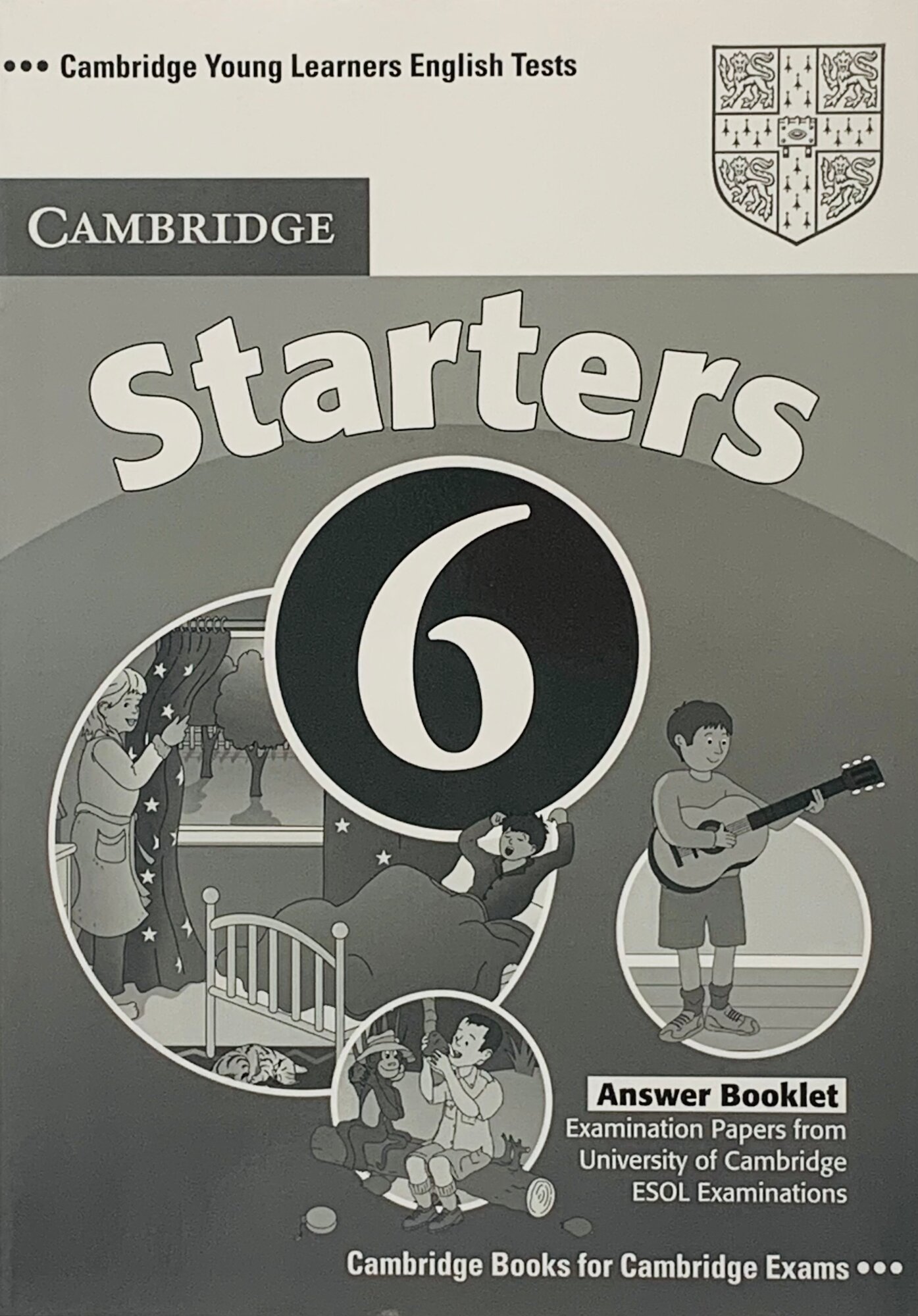 Cambridge English Young Learners Tests 6 Starters Answer Booklet