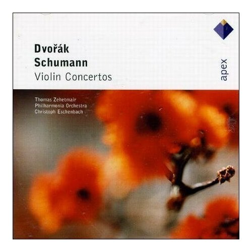 Компакт-Диски, Apex, THOMAS ZEHETMAIR - DVORAK: Violin Concert / SCHUMANN: Violin Concert (CD)