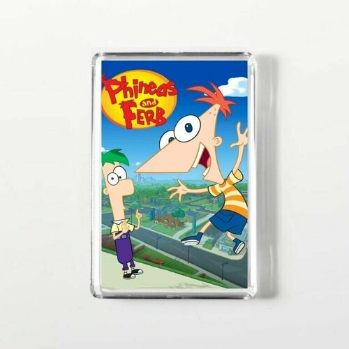 Магнит акриловый Финес и Ферб, Phineas and Ferb №7