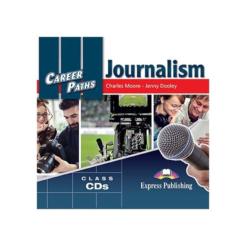 Career Paths: Journalism Audio CDs (set of 2)