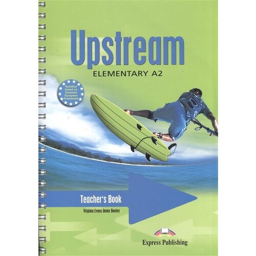 Upstream A2 Elementary. Teachers Book
