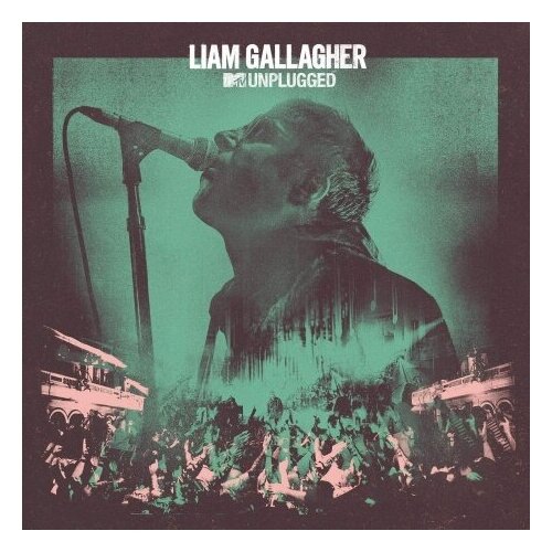 Компакт-Диски, Warner Records, LIAM GALLAGHER - MTV Unplugged (CD) mtv hauptstadt club volume 2 2 cd