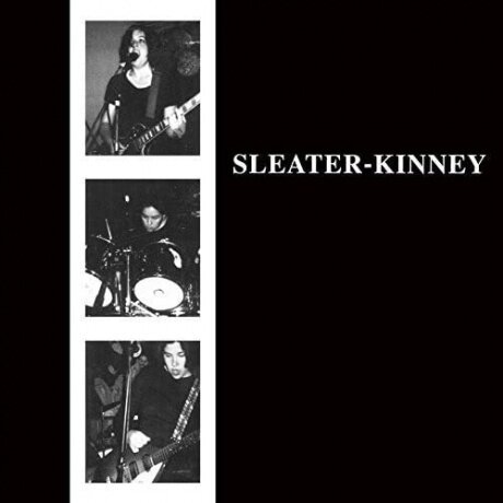 Виниловые пластинки, SUB POP, SLEATER-KINNEY - Sleater-Kinney (LP)