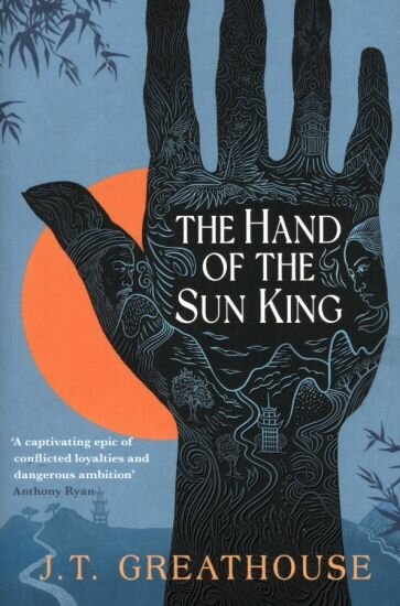 The Hand of the Sun King (Greathouse J. T.) - фото №1