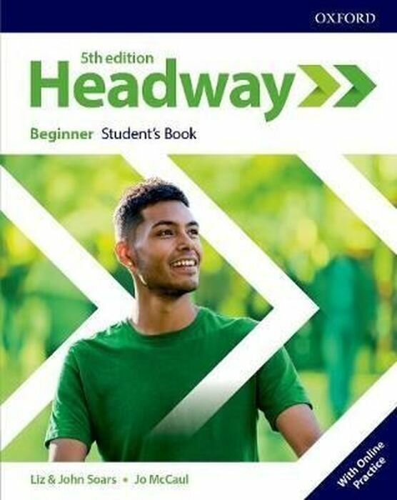 Headway: Beginner: Student's Book with Online Practice