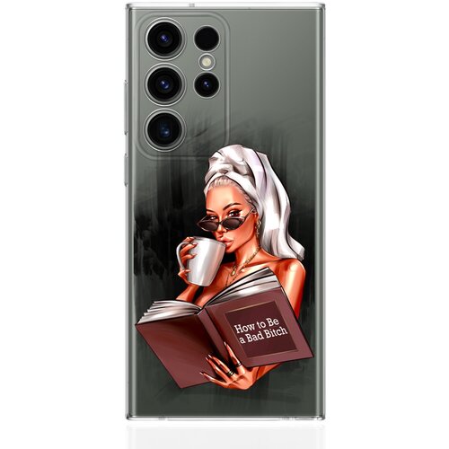 Прозрачный силиконовый чехол MustHaveCase для Samsung Galaxy S23 Ultra How to be a bad Bitch