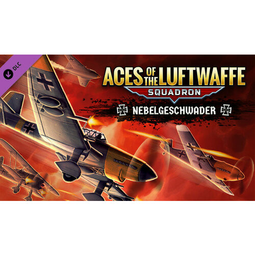 Дополнение Aces of the Luftwaffe Squadron - Nebelgeschwader для PC (STEAM) (электронная версия) aces of the luftwaffe squadron ps4