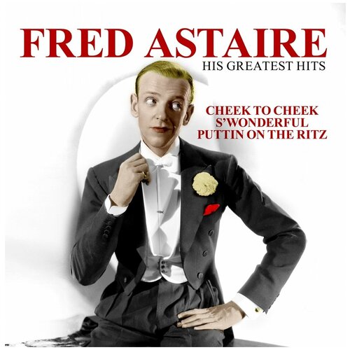 Виниловая пластинка Fred Astaire. His Greatest Hits (LP)