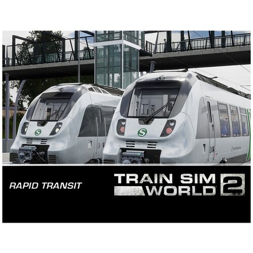 Train Sim World 2 Rapid Transit Route Add-On 515₽
