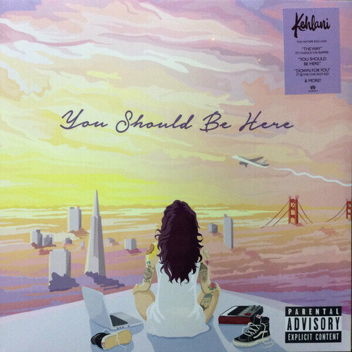 винил 12” lp oasis be here now Виниловая пластинка Kehlani. You Should Be Here (LP, Mixtape, Stereo)