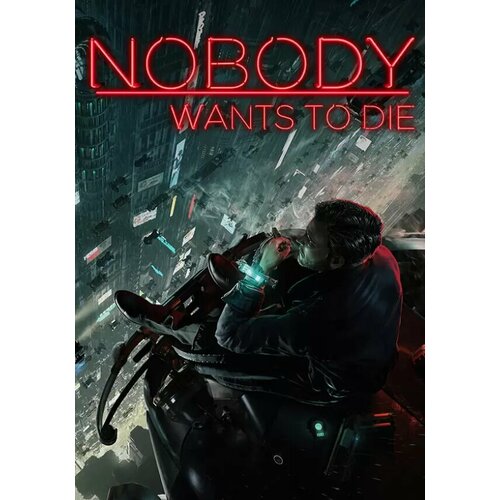 Nobody Wants to Die Steam PC Регион активации РФ СНГ Русские субтитры 1081₽