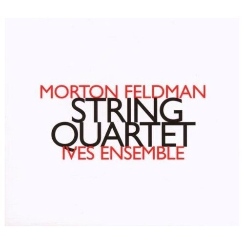 Morton Feldman  & The Ives Ensemble: String Quartet