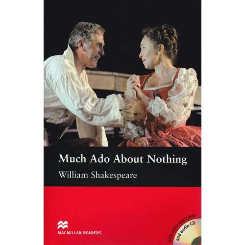 Macmillan readers: Level Intermediate 1600 words Much Ado About Nothing (with Audio CD)