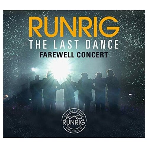 RUNRIG - Last Dance: Farewell Concert