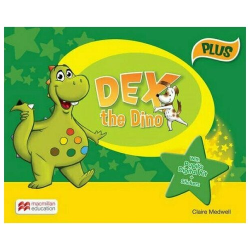 Dex the Dino. Pupil's Book Pack Plus