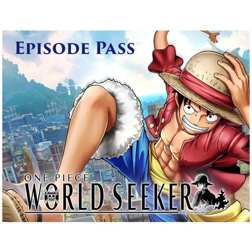 One Piece World Seeker Episode Pass one piece world seeker deluxe edition