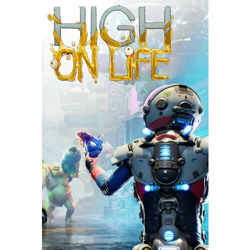 High On Life (Steam; PC; Регион активации Россия и СНГ)