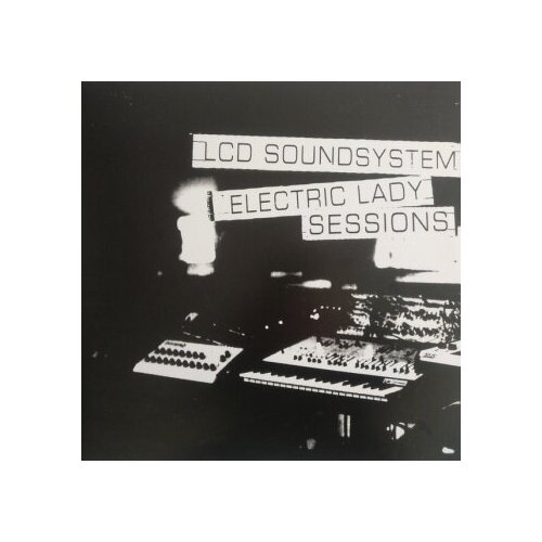 LCD Soundsystem - Electric Lady Sessions