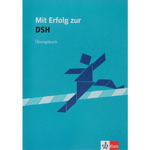 Mit Erfolg zur DSH, Ubungsbuch