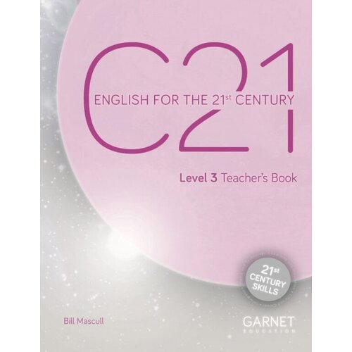 C21: English for the 21st Century Level 3 Teacher's Book