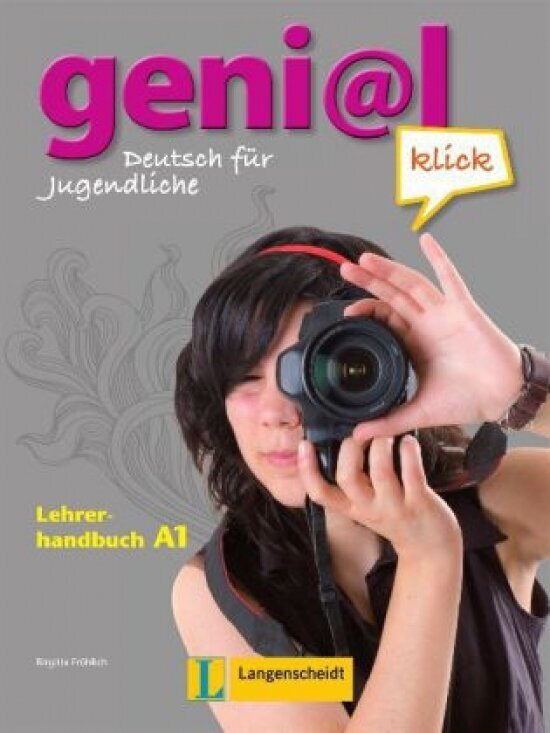 Geni@l klick A1. Deutsch als Fremdsprache für Jugendliche. Lehrerhandbuch mit integriertem Kursbuch - фото №1