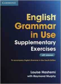 Hashemi Louise. English Grammar in Use. Supplementary Exercises with Answers. English Grammar in Use