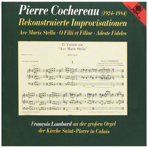 Pierre Cochereau: Reconstructed Improvisations (Lombard)